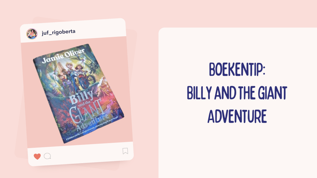 Boekentip: Billy and the giant&nbsp;adventure